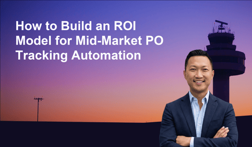 How to Build an ROI Model for Mid-Market PO Tracking Automation