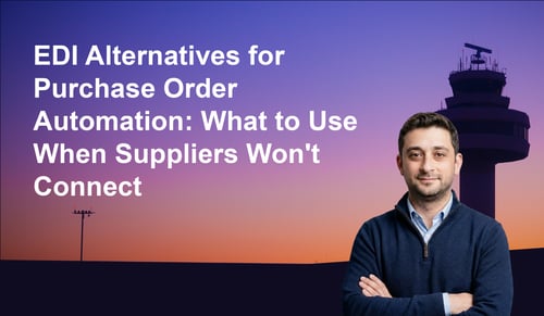 EDI Alternatives for Purchase Order Automation: What to Use When Suppliers Won't Connect | Leverage AI