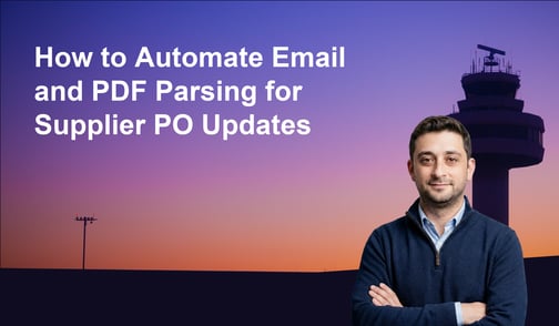 How to Automate Email and PDF Parsing for Supplier PO Updates