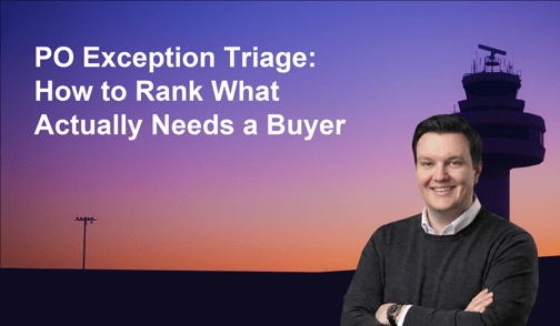 PO Exception Triage: How to Rank What Actually Needs a Buyer