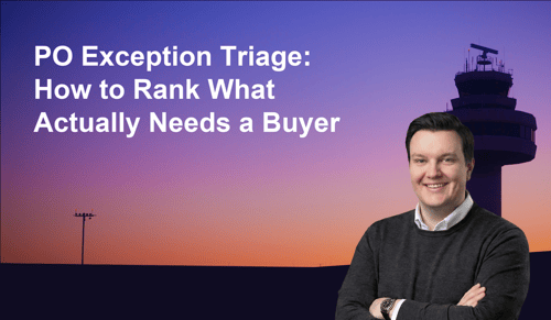 PO Exception Triage: How to Rank What Actually Needs a Buyer | Leverage AI