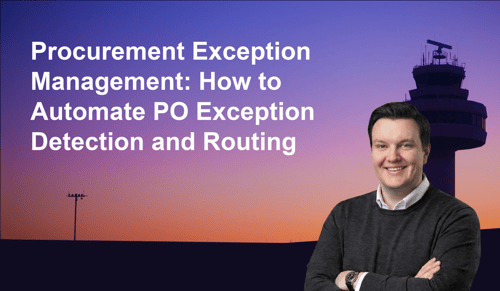 Procurement Exception Management: How to Automate PO Exception Detection and Routing | Leverage AI