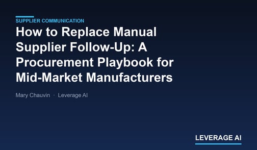 How to Replace Manual Supplier Follow-Up: A Procurement Playbook for Mid-Market Manufacturers