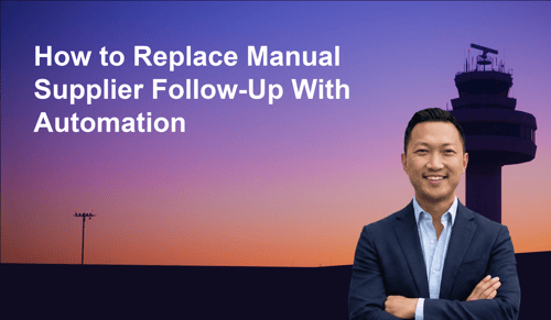 How to Replace Manual Supplier Follow-Up With Automation | Leverage AI