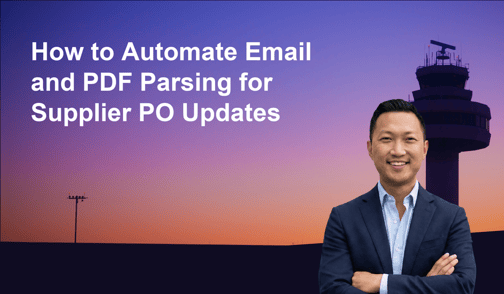 How to Automate Email and PDF Parsing for Supplier PO Updates