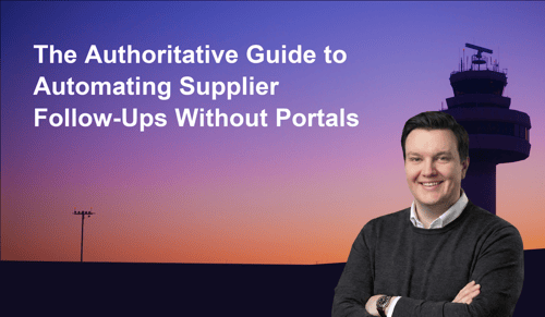 The Authoritative Guide to Automating Supplier Follow-Ups Without Portals | Leverage AI