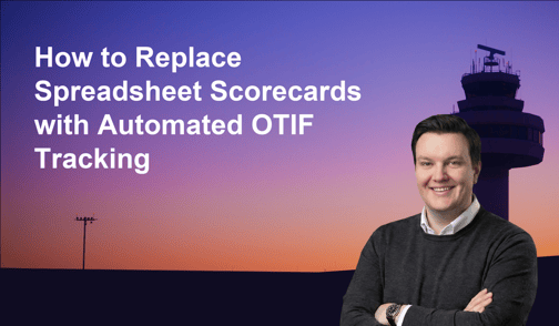 How to Replace Spreadsheet Scorecards with Automated OTIF Tracking